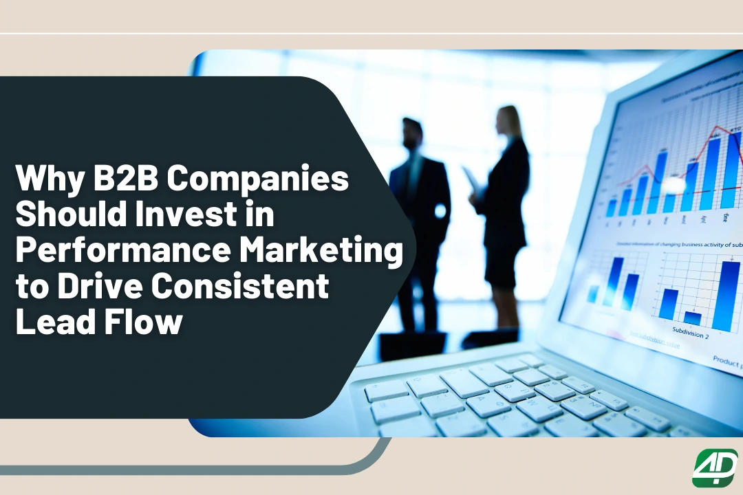 How-performance-marketing-helps-B2B-companies-generate-steady-leads.
